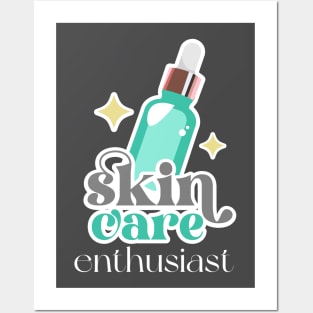 Skin Care Enthusiast Posters and Art